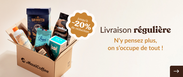 Livraison reguliere MaxiCoffee